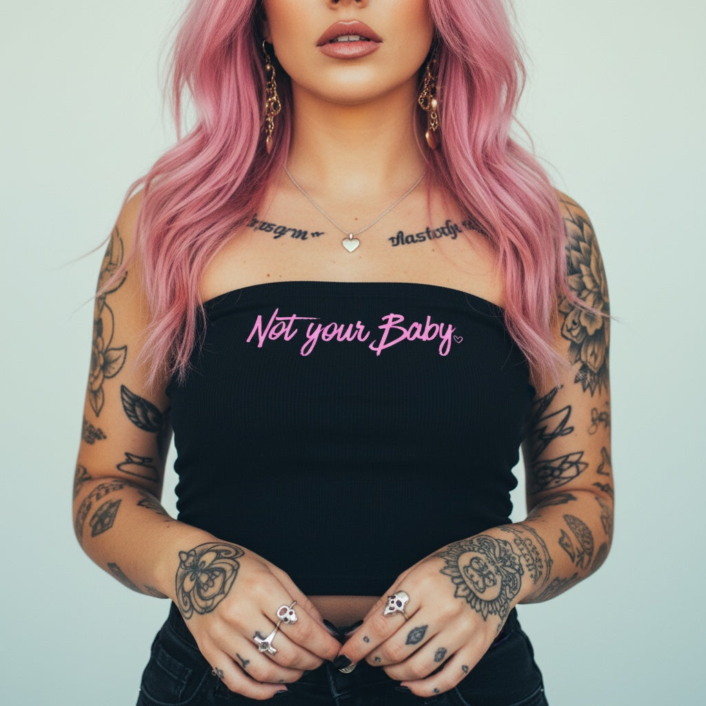 Not Your Baby Tube Top
