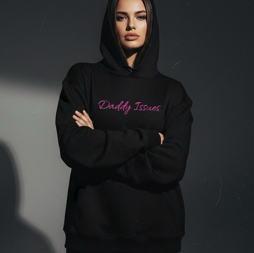 Daddy Issues Hoodie