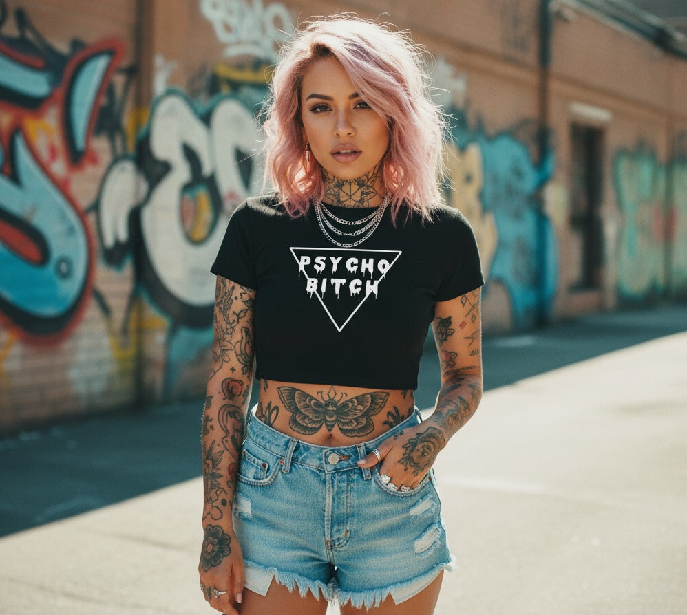 Psycho B*tch Crop Top