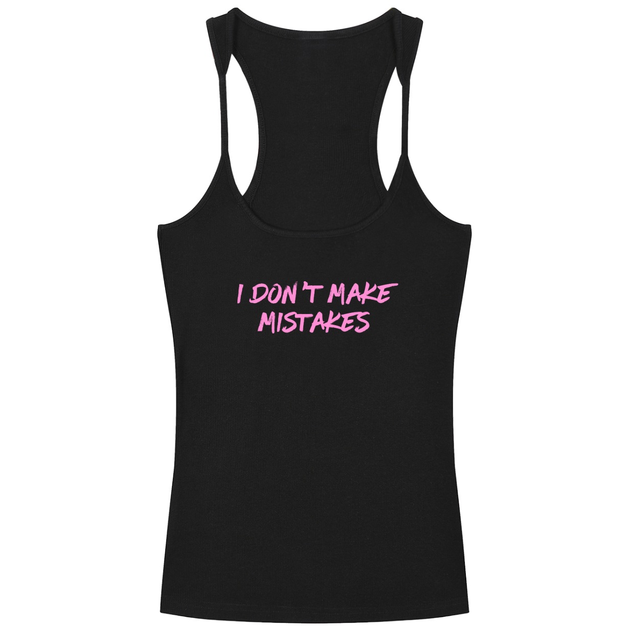 Pretty Toxic I Dont Make Mistakes Tank Top in black — front view