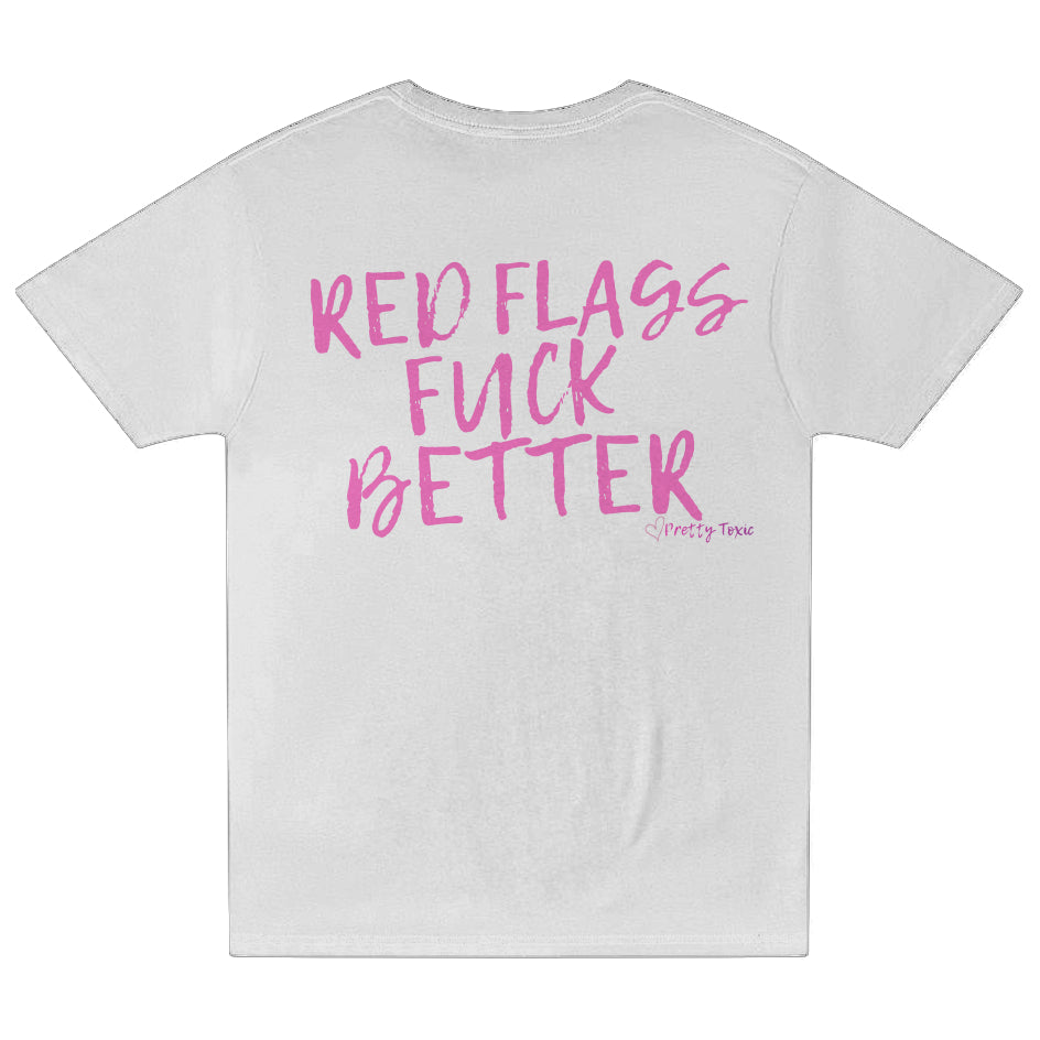 Red Flags Fuck Better Pocket T Shirt