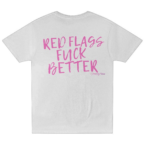 Red Flags Fuck Better Pocket T Shirt