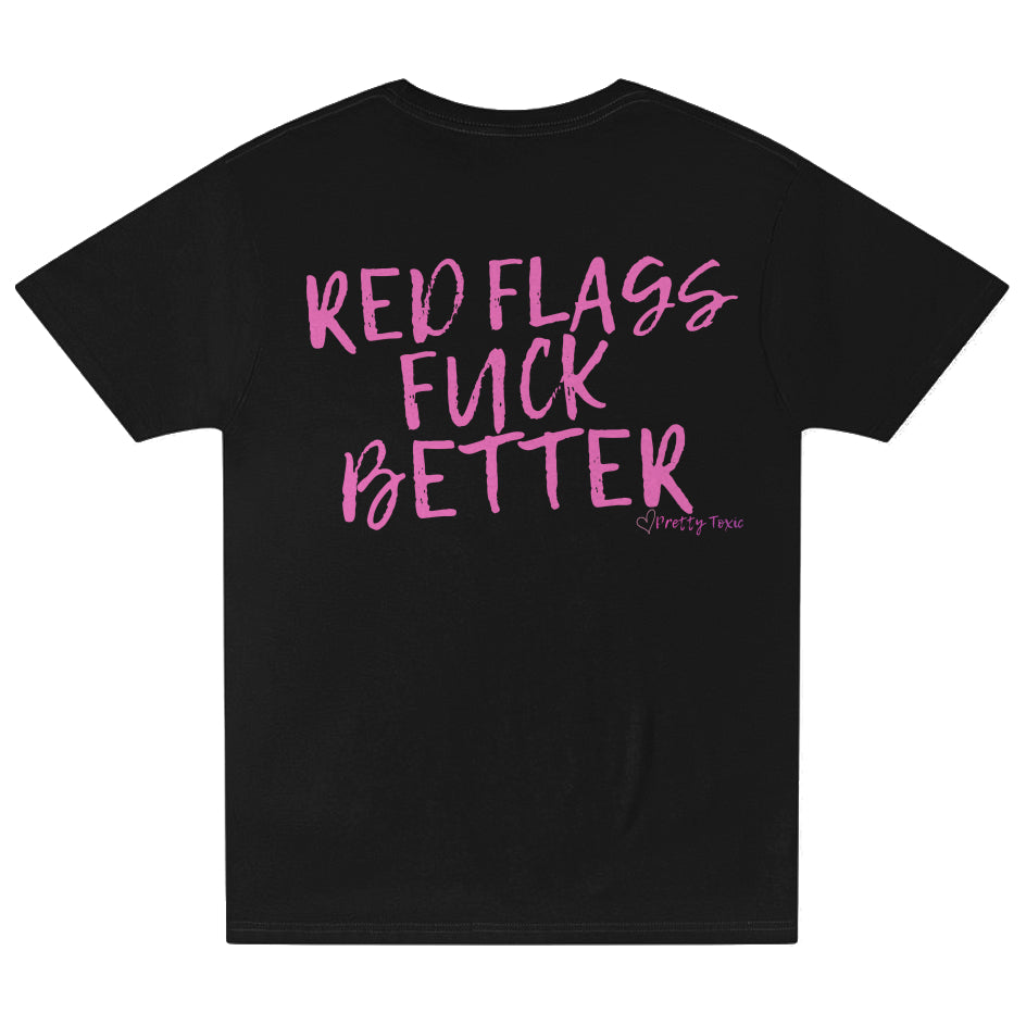 Red Flags Fuck Better Pocket T Shirt