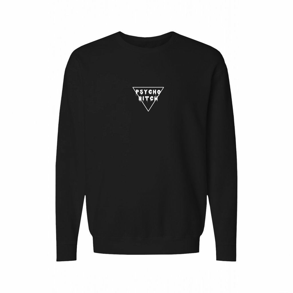 Black fleece crewneck with bold 'PSYCHO BITCH' text, perfect for cozy chaos on the high seas.
