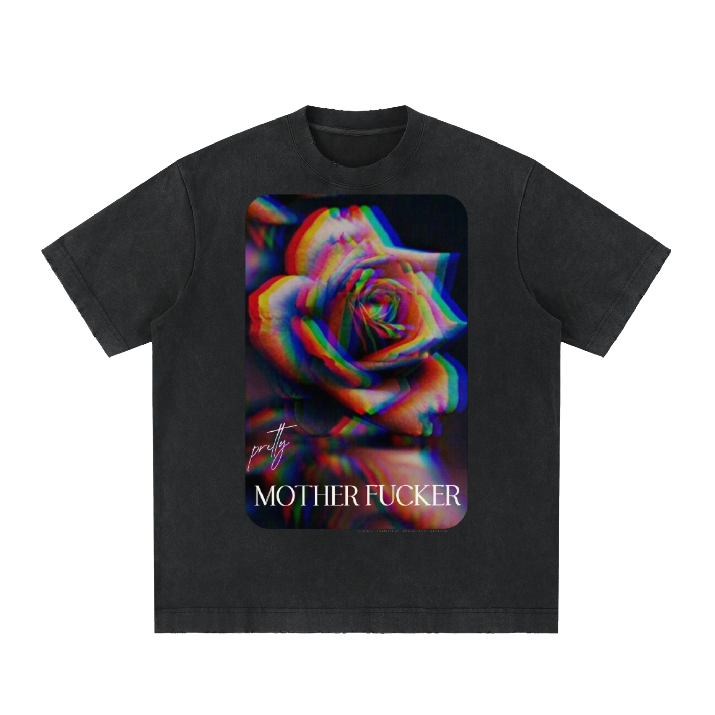 Pretty Mother Fucker T-Shirt