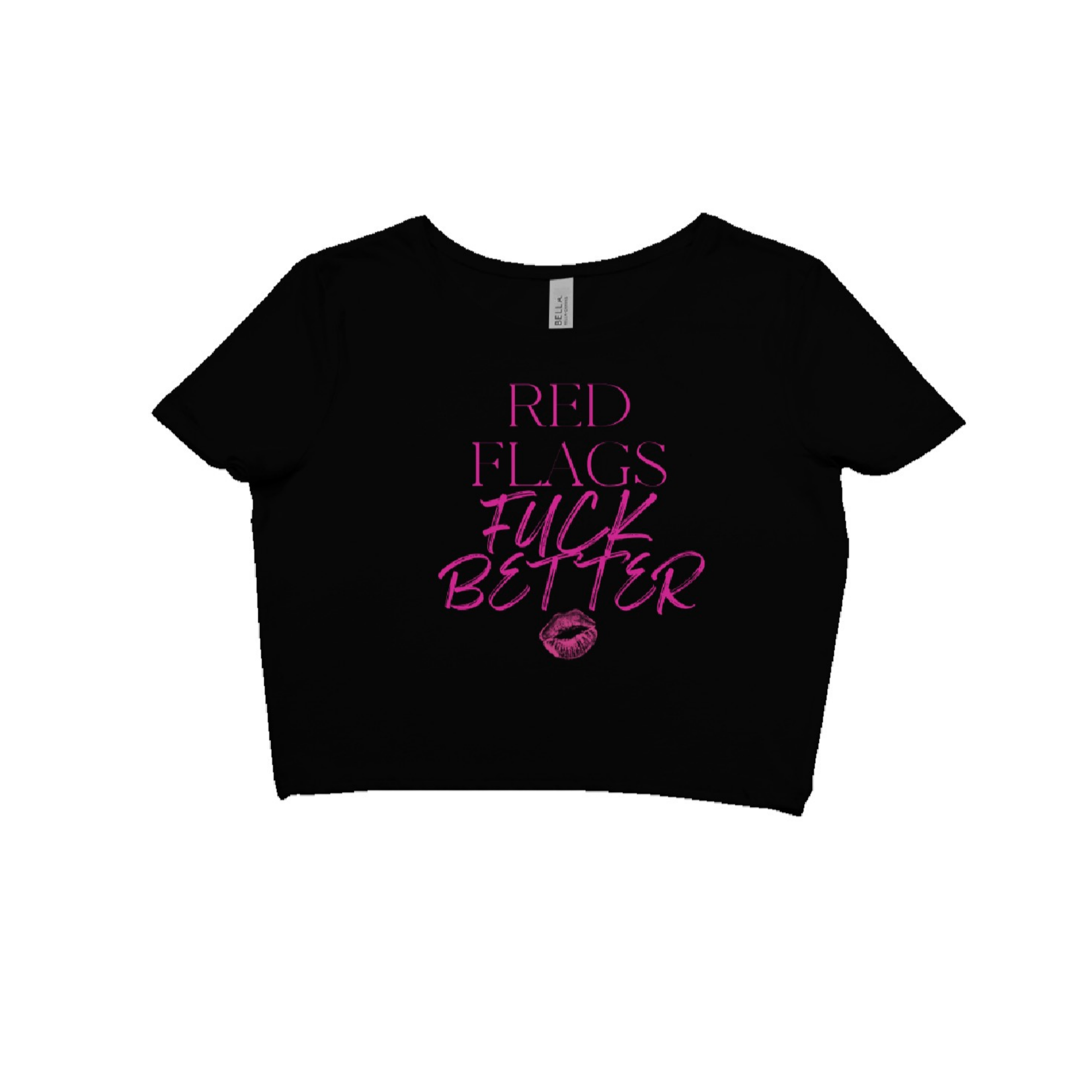 Red Flags Fuck Better Baby Tee