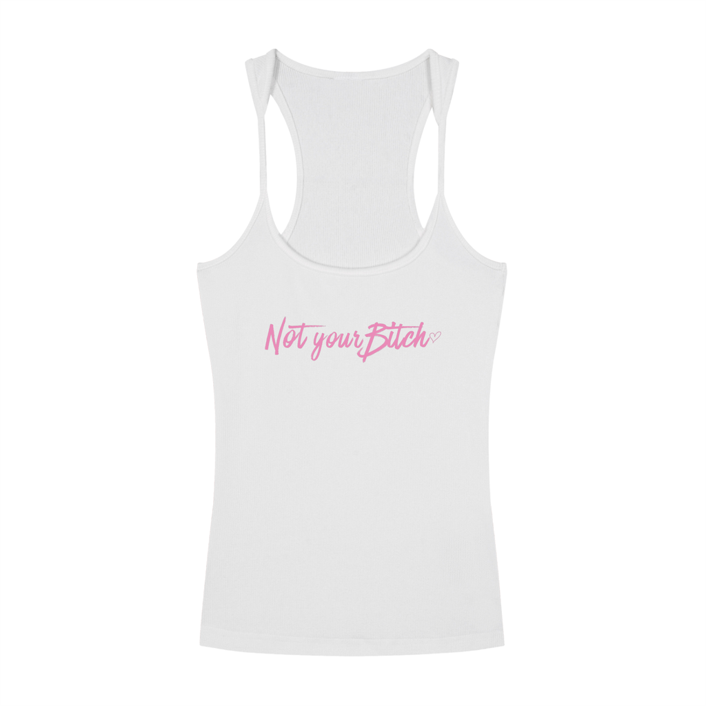 Not Your Bitch Tank Top