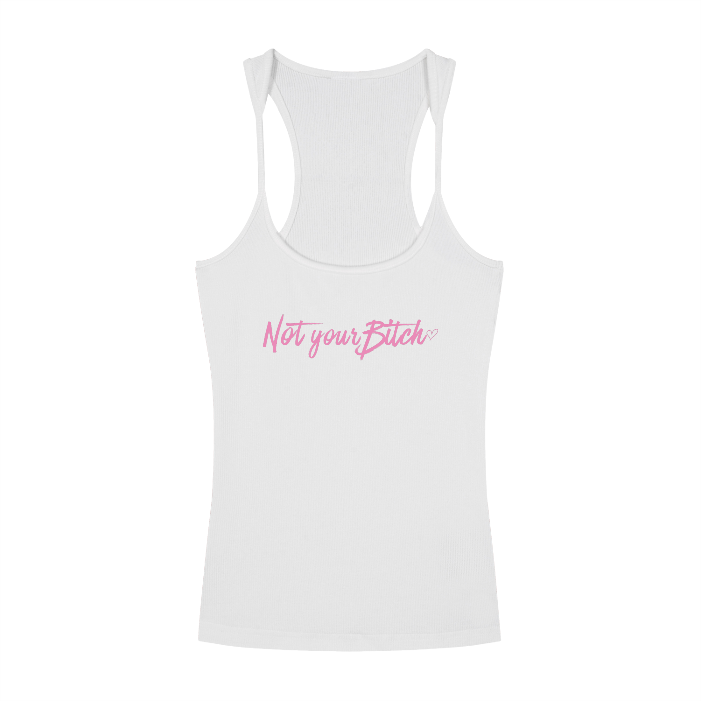 Not Your Bitch Tank Top
