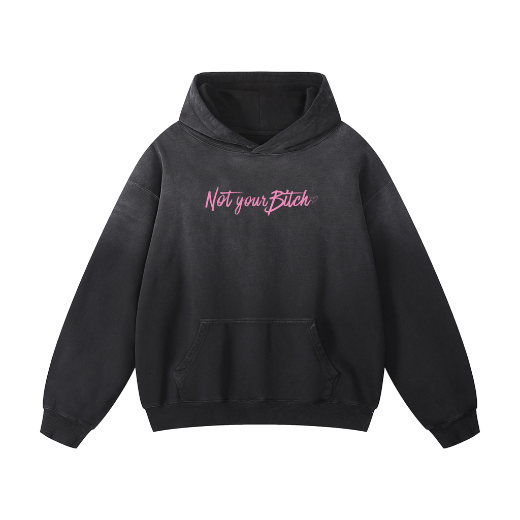 Not your bitch Oversized Hoodie