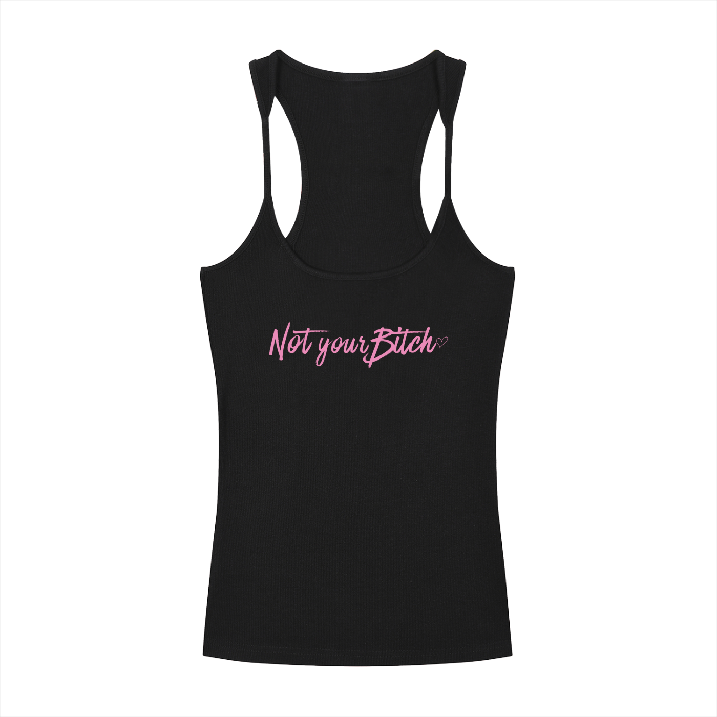 Not Your Bitch Tank Top