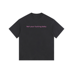 Not your baby Oversized Tshirt